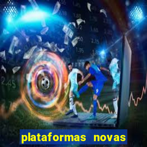 plataformas novas pagando muito